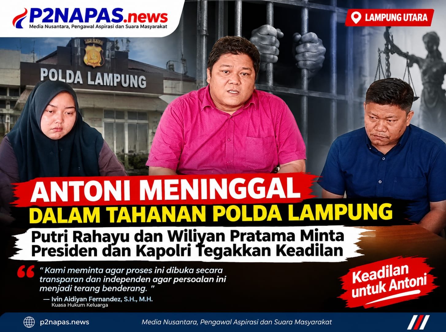 Antoni Meninggal dalam Tahanan Polda Lampung, Keluarga Desak Presiden dan Kapolri Usut Tuntas 1 IMG 20261022 WA0126